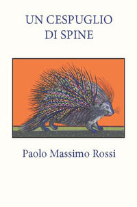 9788833872728 - Un cespuglio di spine