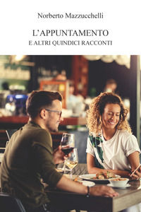 9788833872810 - L'appuntamento. E altri quindici racconti