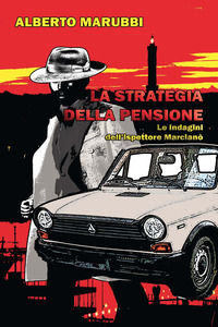 9788833873961 - La strategia della pensione. Le indagini dell'ispettore Marcianò