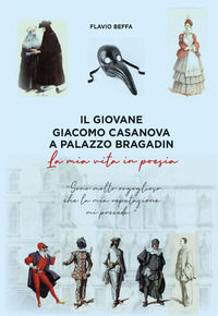 9788833875002 - Il giovane Giacomo Casanova a Palazzo Bradin