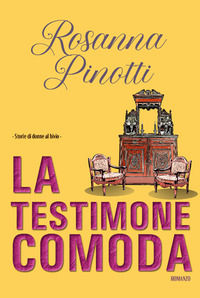 9788833875958 - La testimone comoda. Storie di donne al bivio