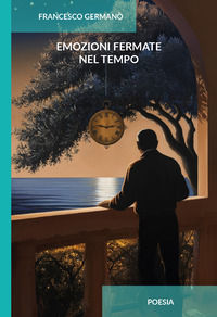 9788833877372 - Emozioni fermate nel tempo. Ediz. integrale