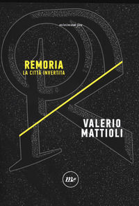 9788833890654 - Remoria. La città invertita