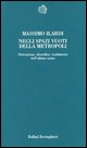 9788833911908 - Negli spazi vuoti della metropoli