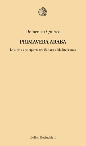 9788833922676 - Primavera araba. Le rivoluzioni dall'altra parte del mare