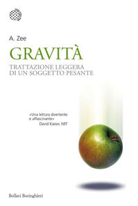 9788833930893 - Gravità. Trattazione leggera di un soggetto pesante