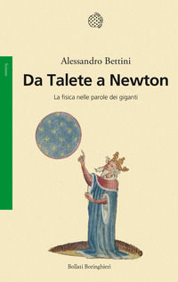 9788833933177 - Da Talete a Newton. La fisica nelle parole dei giganti