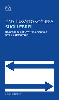 9788833943619 - Sugli ebrei. Domande su antisemitismo, sionismo, Israele e democrazia