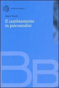 9788833956602 - Il cambiamento in psicoanalisi