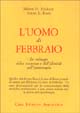 9788834010549 - L'uomo di febbraio. Lo sviluppo della coscienza e dell'identità nell'ipnoterapia