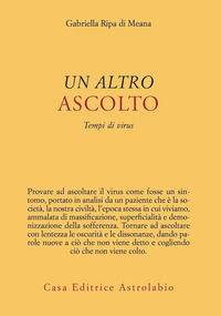 9788834018415 - Un altro ascolto. Tempi di virus