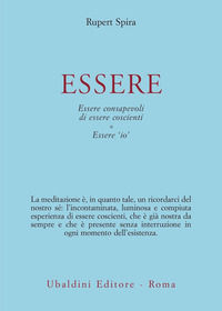 9788834018798 - Essere. Essere consapevoli di essere coscienti Essere «io»