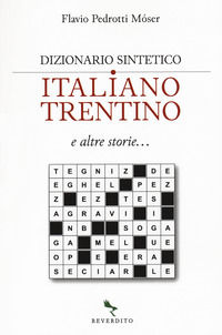9788834202142 - Dizionario sintetico italiano-trentino e altre storie...
