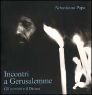9788834305775 - Incontri a Gerusalemme. Gli uomini e il divino