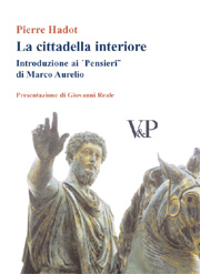 9788834308080 - La cittadella interiore. Introduzione ai «Pensieri» di Marco Aurelio