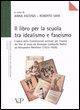 9788834311851 - Il libro per la scuola tra idealismo e fascismo