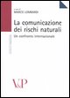9788834312568 - La comunicazione dei rischi naturali. Un confronto internazionale