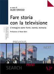 9788834313244 - Fare storia con la televisione. L'immagine come fonte, evento, memoria
