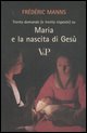 9788834314760 - Trenta domande (e trenta risposte) su Maria e la nascita di Gesù