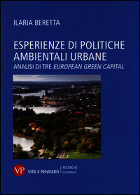 9788834327272 - Esperienze di politiche ambientali urbane. Analisi di tre european green capital