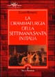 9788834329023 - La drammaturgia della settimana santa in Italia