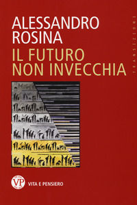 9788834335451 - Il futuro non invecchia