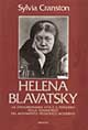 9788834406182 - Helena Blavatsky. La straordinaria vita e il pensiero della fondatrice del movimento teosofico moderno