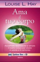 9788834407011 - Ama il tuo corpo. Con audiocassetta