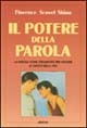 9788834408315 - Il potere della parola. La parola come strumento per vincere al gioco della vita