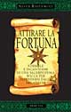 9788834414583 - Attirare la fortuna