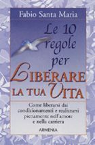 9788834416242 - Le dieci regole per liberare la tua vita