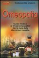 9788834417379 - Omeopatia. Guida medica ai rimedi omeopatici per la cura delle più comuni malattie