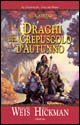 9788834417447 - I draghi del crepuscolo d'autunno. Le cronache. DragonLance. Vol. 1
