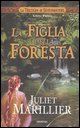 9788834418079 - La figlia della foresta