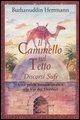 9788834418628 - Il cammello sul tetto. Discorsi Sufi. Una guida mistico-pratica alla Via dei Dervisci