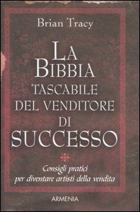 9788834420638 - La bibbia tascabile del venditore di successo