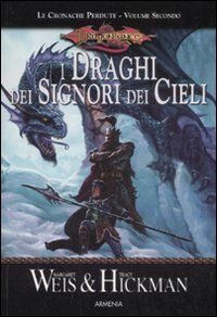 9788834421727 - I draghi dei signori dei cieli. Le cronache perdute. DragonLance. Vol. 2