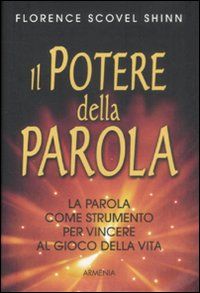 9788834422205 - Il potere della parola. La parola come strumento per vincere al gioco della vita