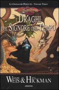 9788834424919 - I draghi del signore del tempo. Le cronache perdute. DragonLance. Vol. 3