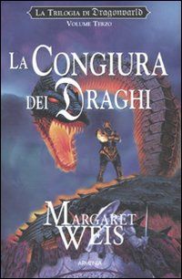 9788834426005 - La congiura dei draghi. La trilogia di Dragonworld. Vol. 3