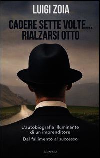 9788834429754 - Cadere sette volte... rialzarsi otto