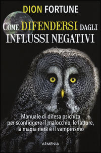 9788834430996 - Come difendersi dagli influssi negativi
