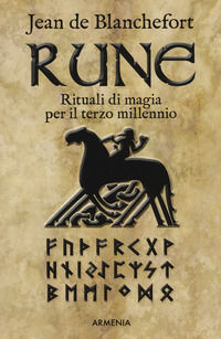 9788834432013 - Rune. Rituali di magia per il terzo millennio