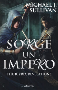 9788834432242 - Sorge un impero. The Riyria revelations. Vol. 2