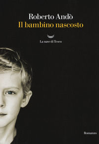 9788834601389 - Il bambino nascosto