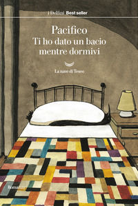 9788834604328 - Ti ho dato un bacio mentre dormivi