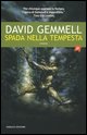 9788834711446 - La spada nella tempesta. La saga dei Rigante. Vol. 1