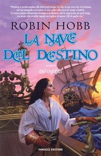 9788834714690 - La nave del destino. I mercanti di Borgomago. Vol. 3