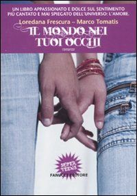 9788834716953 - Il mondo nei tuoi occhi