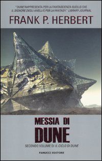 9788834718469 - Messia di Dune. Il ciclo di Dune. Vol. 2